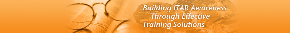 Building ITAR Awareness Through Effective Training Solution